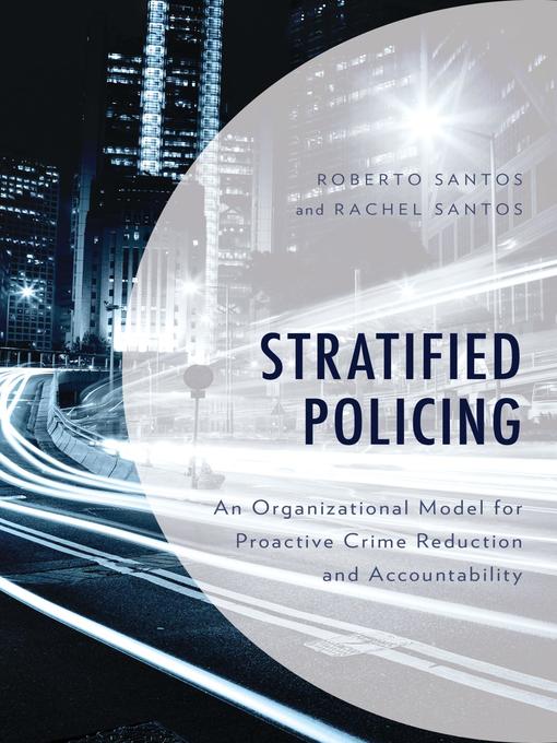 Title details for Stratified Policing by Roberto Santos - Available